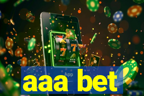 aaa bet
